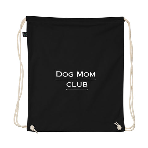 The Dog Mom Drawstring Backpack Dust Bag